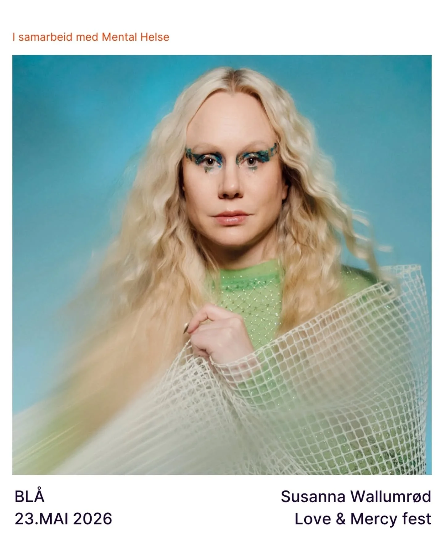 Susanna Wallumr&oslash;d til LOVE &amp; MERCY fest ✨

Vi er stolte av &aring; slippe en av Norges mest s&aelig;regne og anerkjente artister til LOVE&amp; MERCY fest. Susanna Wallumr&oslash;d har i mange &aring;r trollbundet publikum med sin unike ste