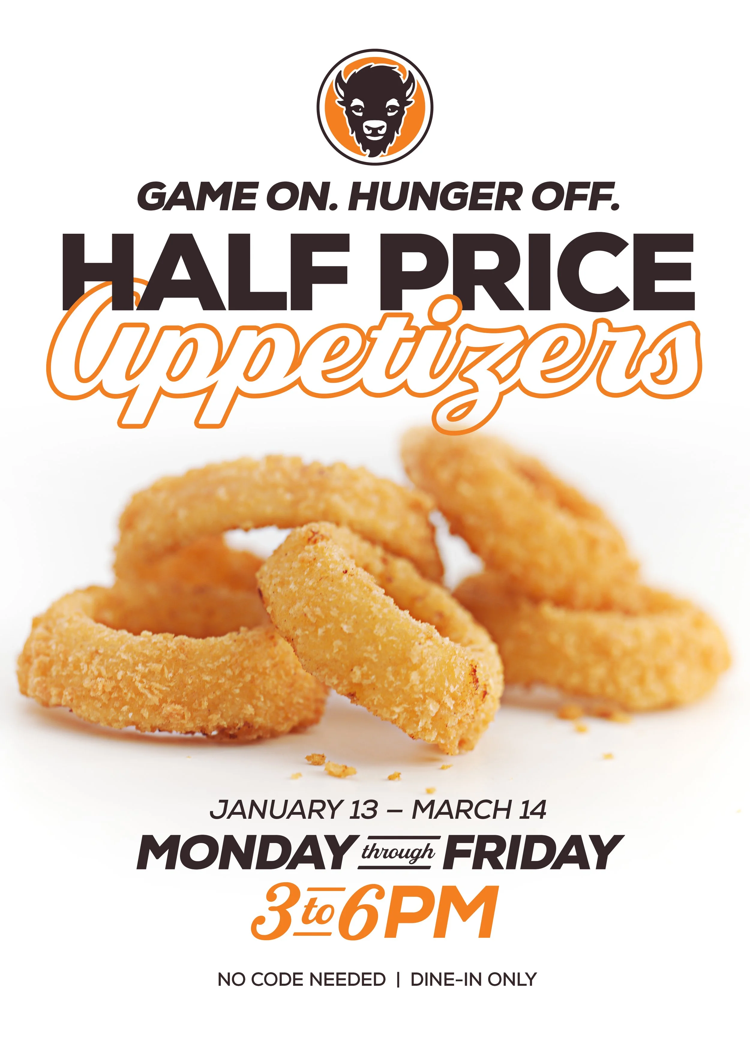 Promotion for half-price onion ring appetizers with the dates January 13 to March 14, Monday through Friday, 3 to 6 PM. Contains an image of breaded onion rings.