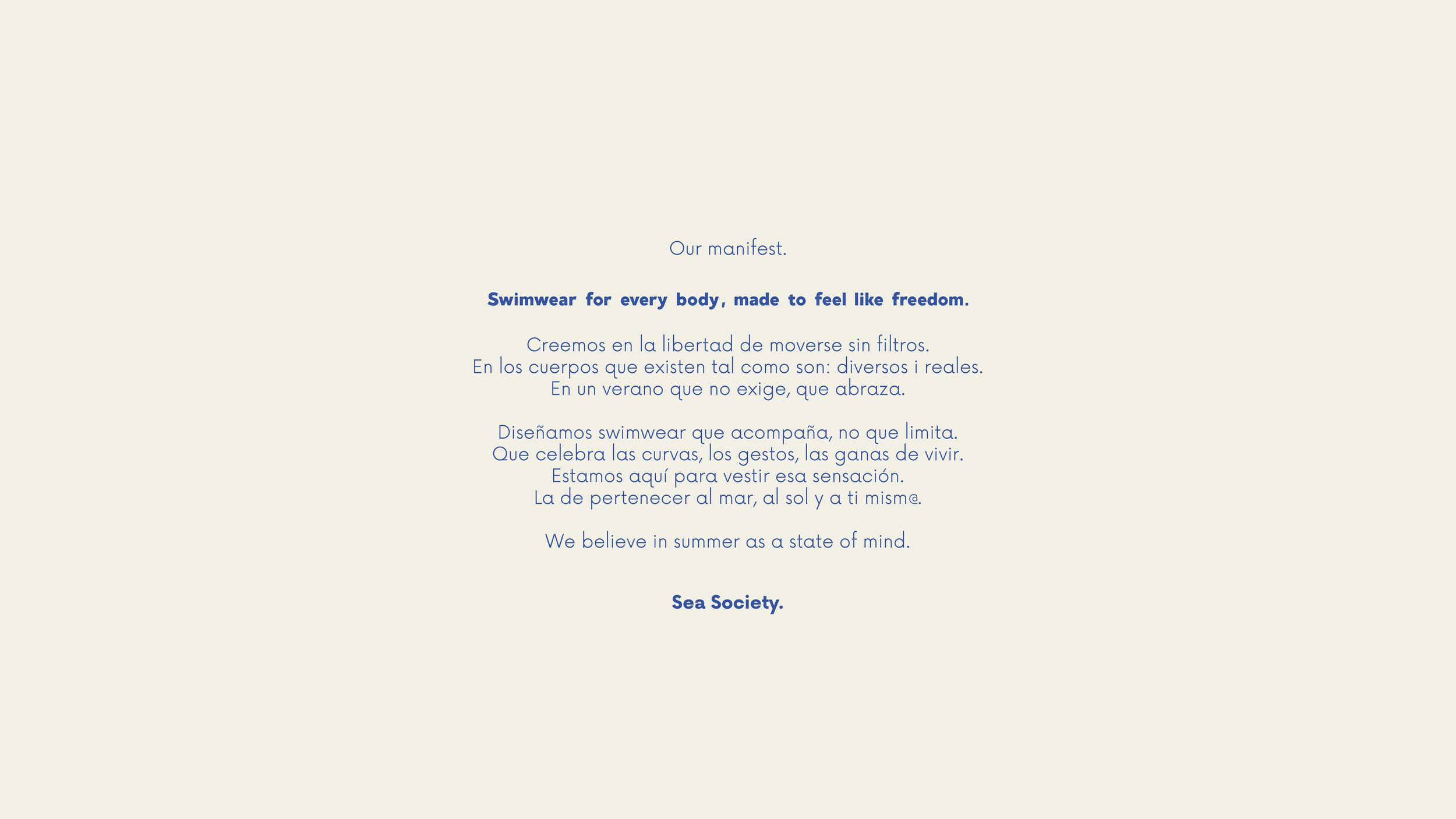 Texto del manifiesto de una marca llamada Sea Society, en español y en inglés, sobre libertad, verano, y el disfrute de la playa y el mar.