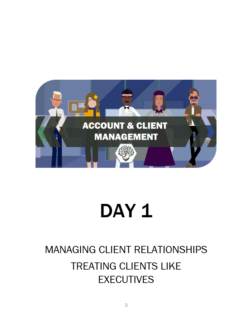 An illustration of five diverse people standing behind a banner that reads 'Account & Client Management', with the title 'Day 1' and text about managing client relationships and treating clients like executives.