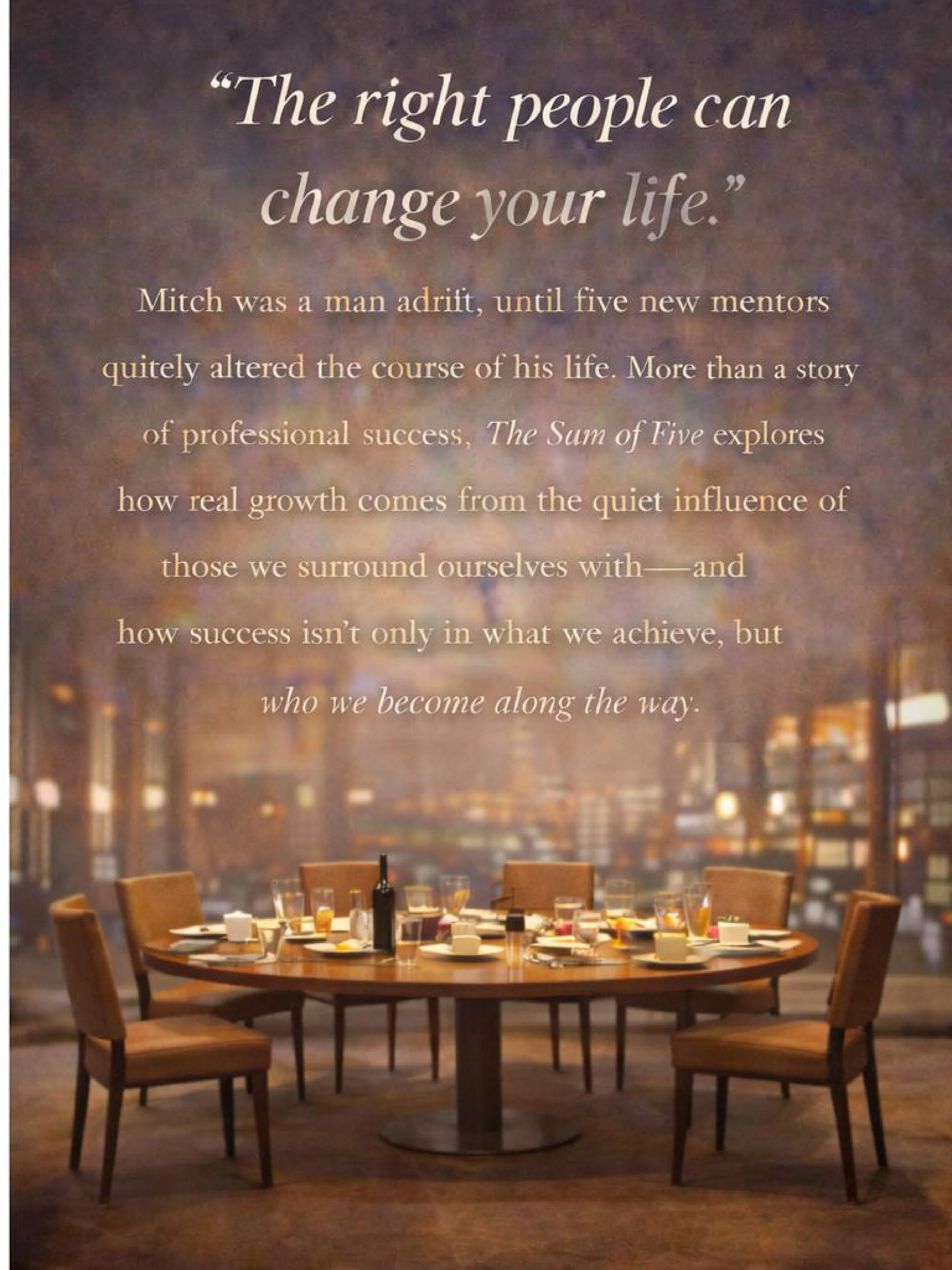 A round dining table set with plates, glasses, and a bottle, in front of a large wall with a quote about the importance of the right people and mentors. The quote discusses how good mentors can influence personal and professional growth.