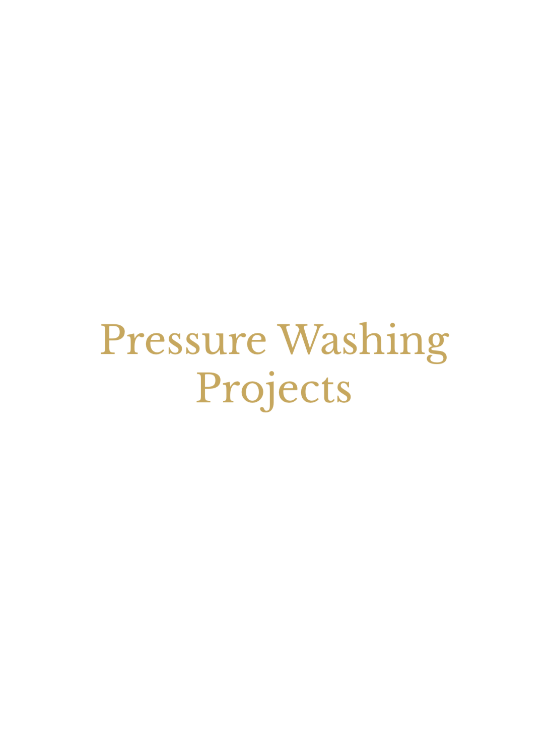 Pressure Washing Projects.png