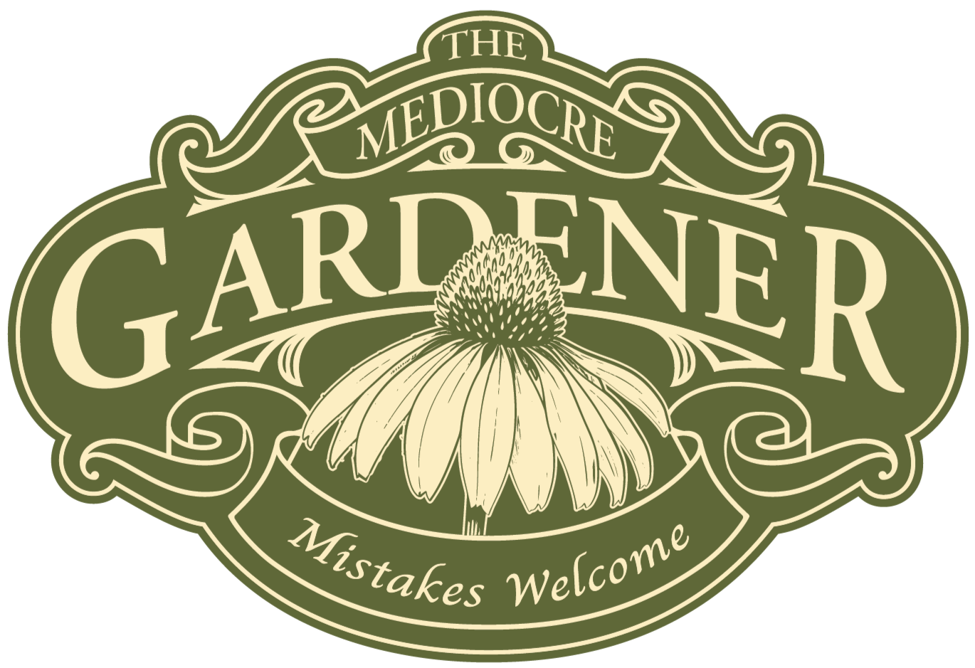 The Mediocre Gardener • Mistakes Welcome