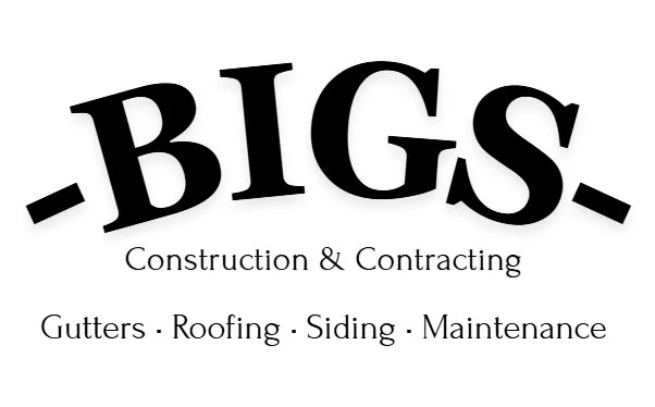 Logo for BIGS Construction & Contracting featuring the company name in large, bold letters and services listed below: Gutters, Roofing, Siding, Maintenance.