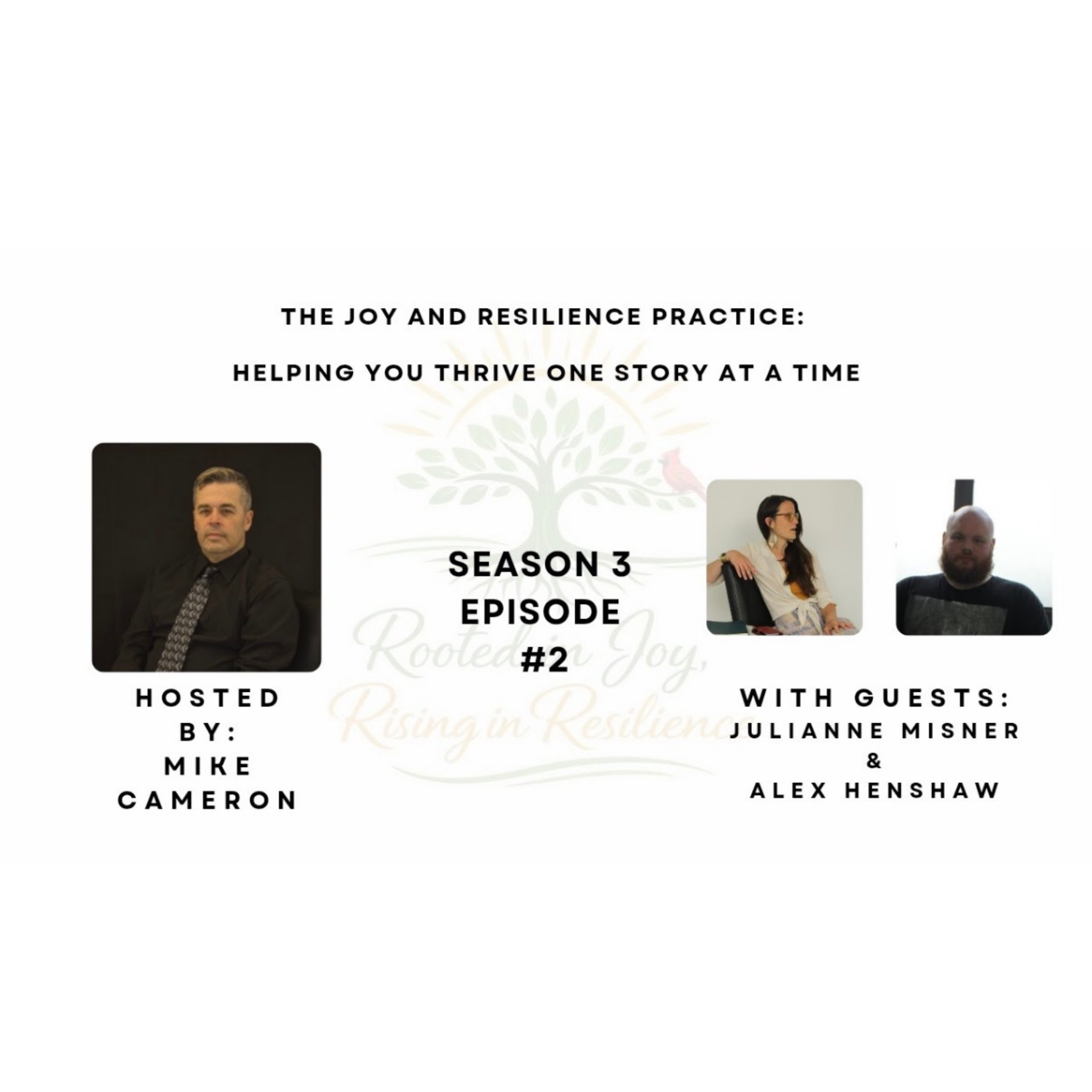 What if resilience isn’t about finding the perfect strategy—but learning what actually works for you?

In Episode 2 of Season 3 of The Joy & Resilience Practice Podcast, Mike Cameron welcomes Julianne Misner and Alex Henshaw for a thoughtful conversa