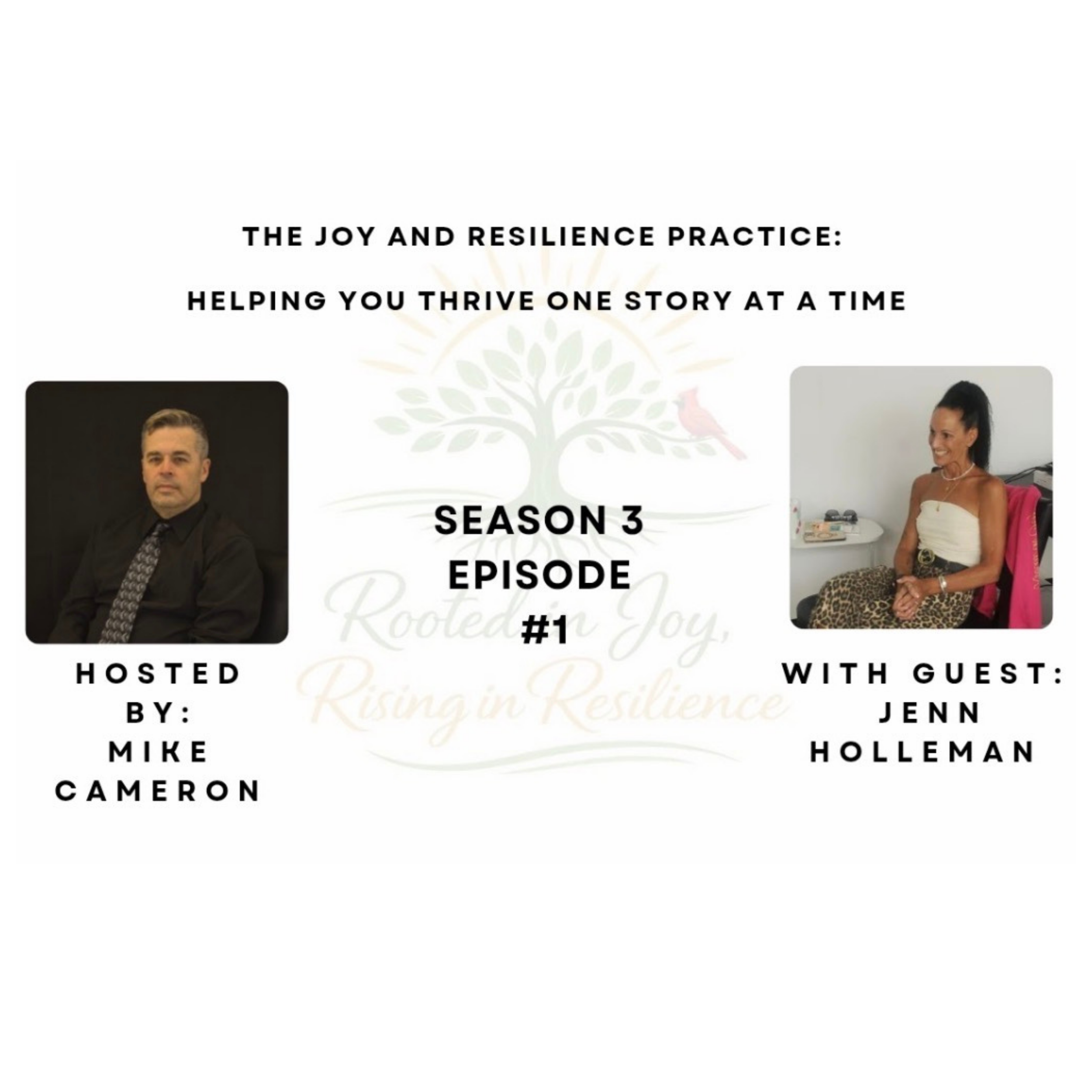 What if asking for help is not a sign of weakness—but one of the most courageous ways we practice resilience?

In Episode 1 of Season 3 of The Joy & Resilience Practice Podcast, Mike Cameron welcomes Jenn Holleman for an honest and thoughtful convers