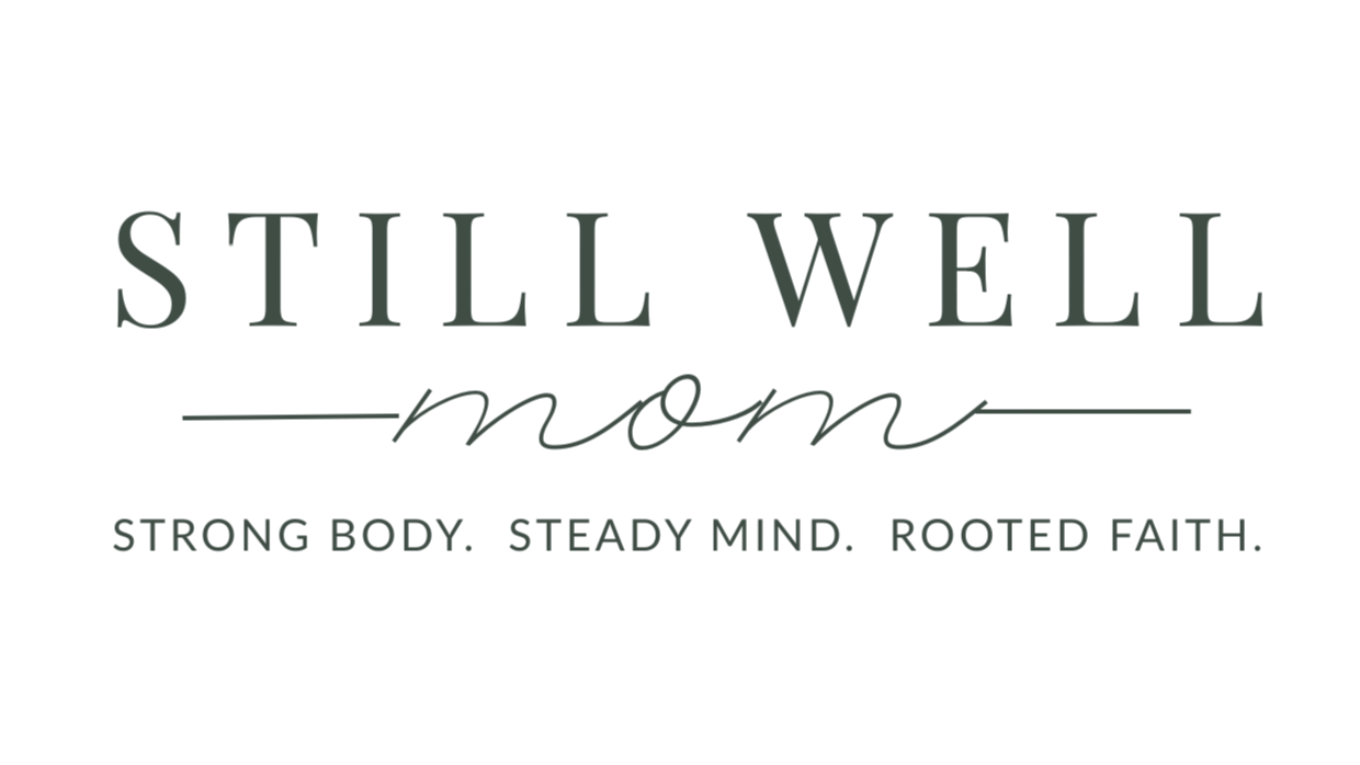 The Still Well Mom