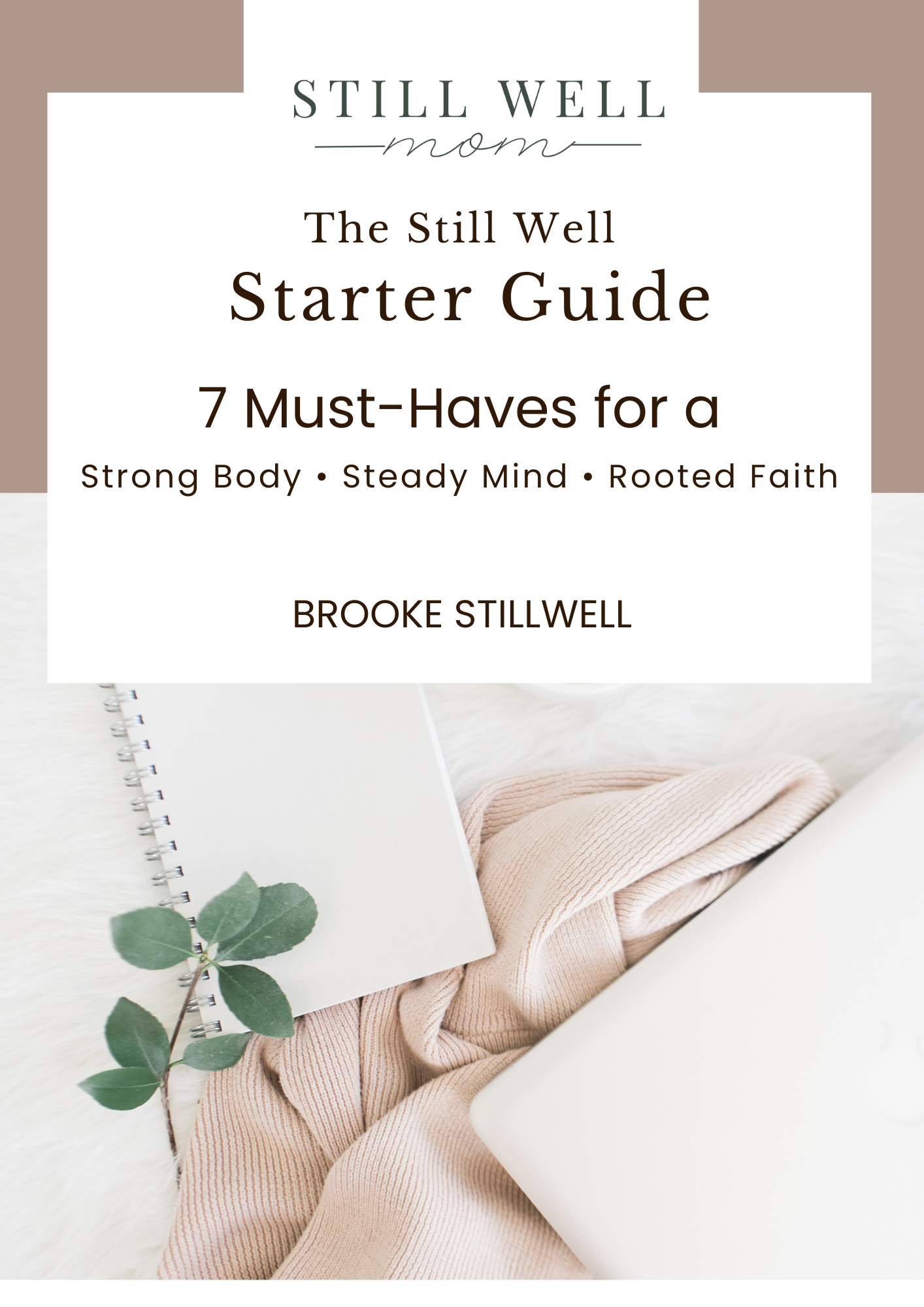 The Still Well Starter Guide book cover on a white surface beside a notebook and leafy branch
