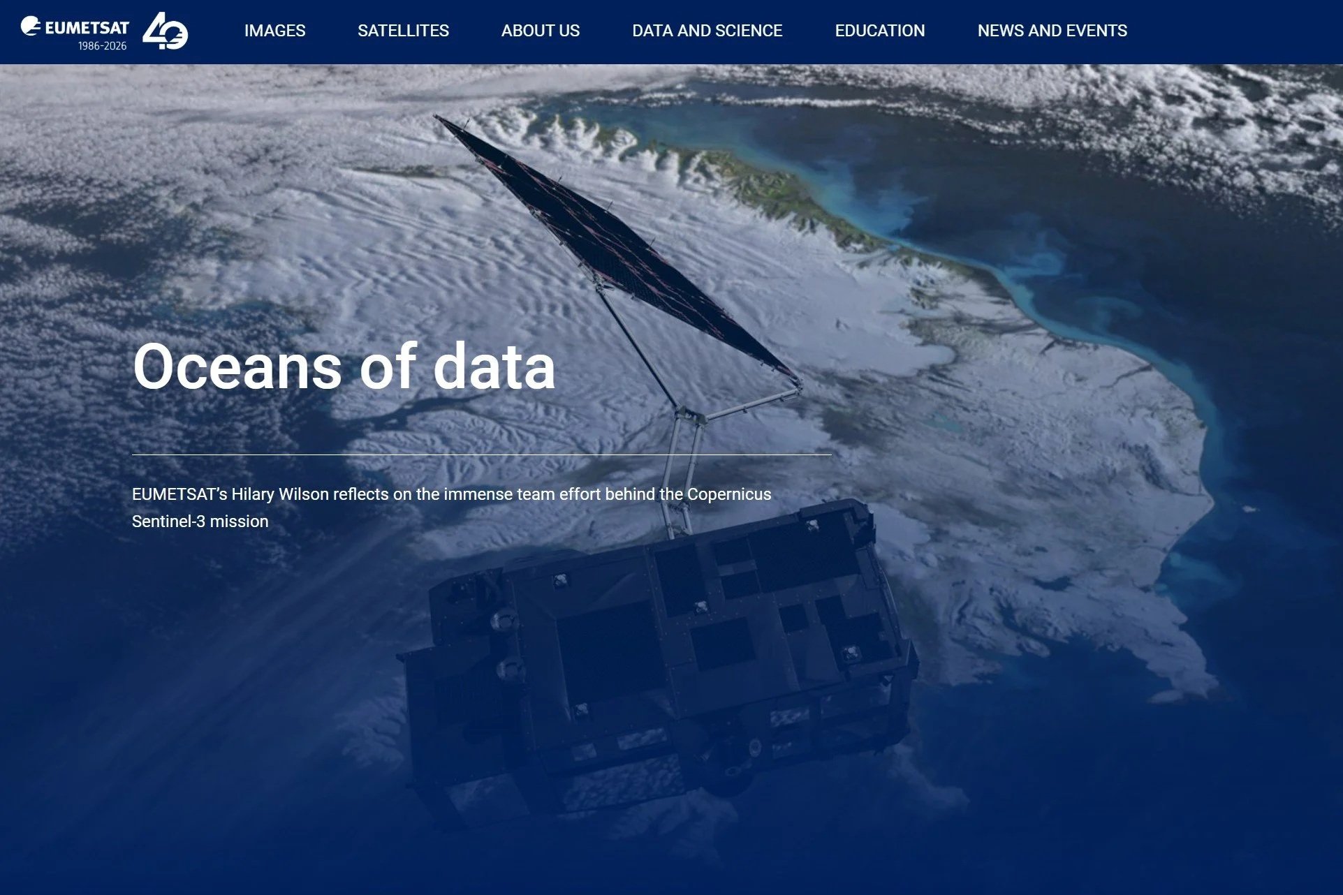 A feature on how satellite observations reveal the state of the world’s oceans and why these measurements matter for climate, weather and ecosystems. I explored how these data sets track shifting conditions and support understanding of long‑term chan