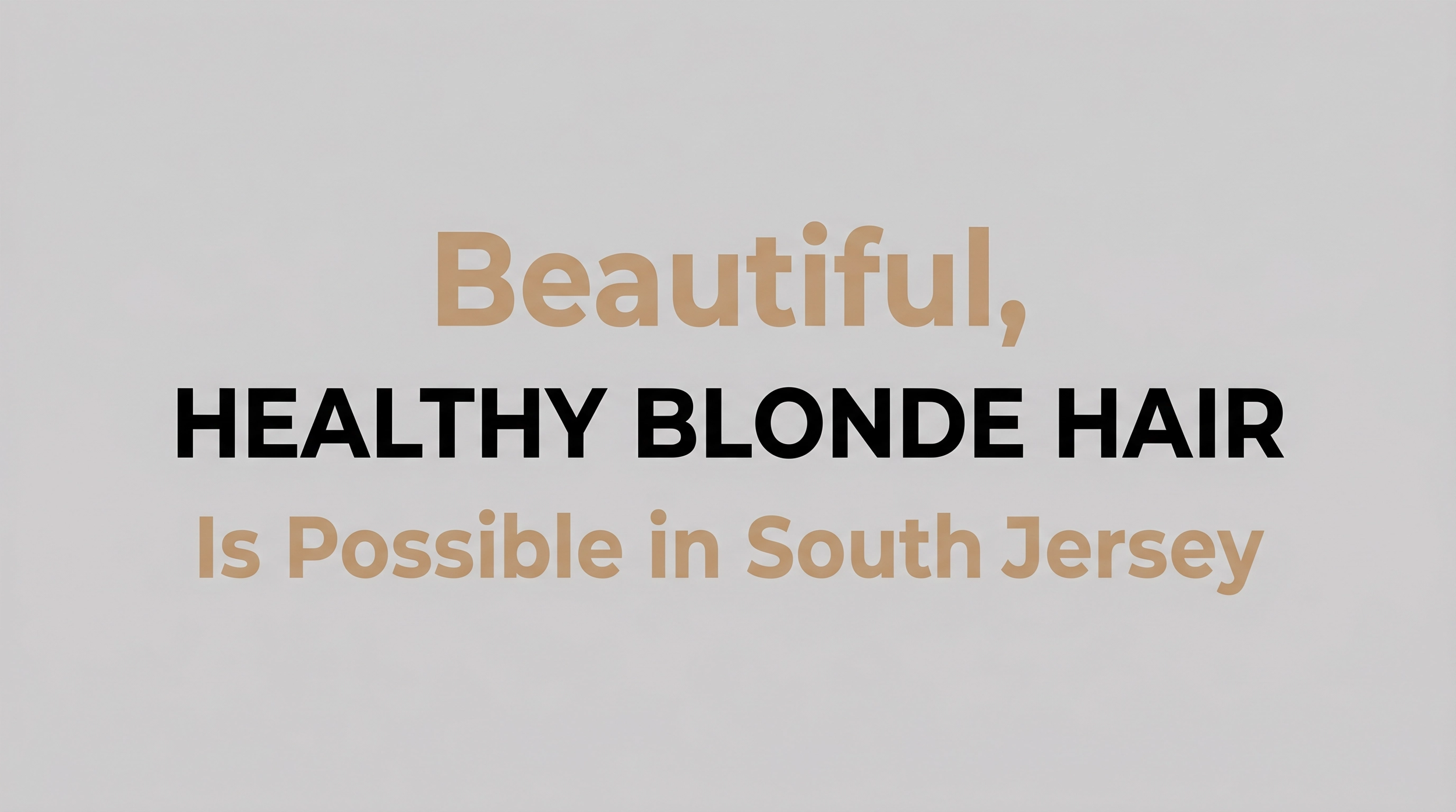 Beautiful, Healthy Blonde Hair Is Possible in South Jersey