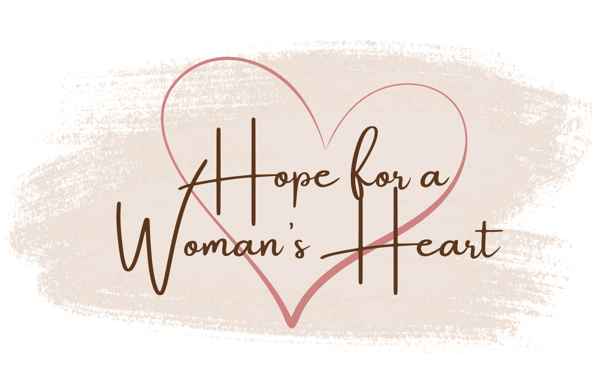 Hope for a Woman's Heart