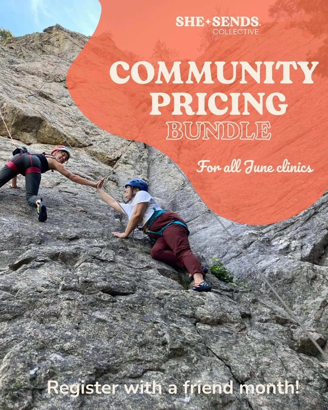 🌞 COMMUNITY PRICING BUNDLE 🌞

This June, we&rsquo;re offering community pricing on ALL She Sends clinics to help make outdoor climbing education more accessible 💛

Learning new skills is better with a friend &mdash; so register together for commun