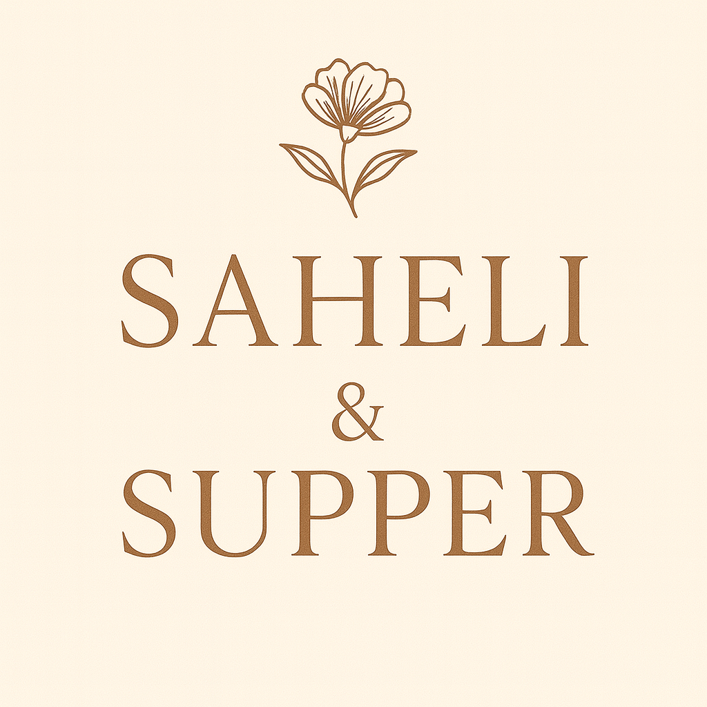 Saheli &amp; Supper