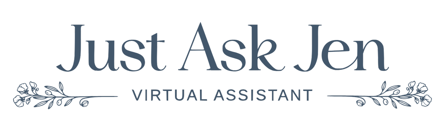 Just Ask Jen | Virtual Assistant for Small Businesses