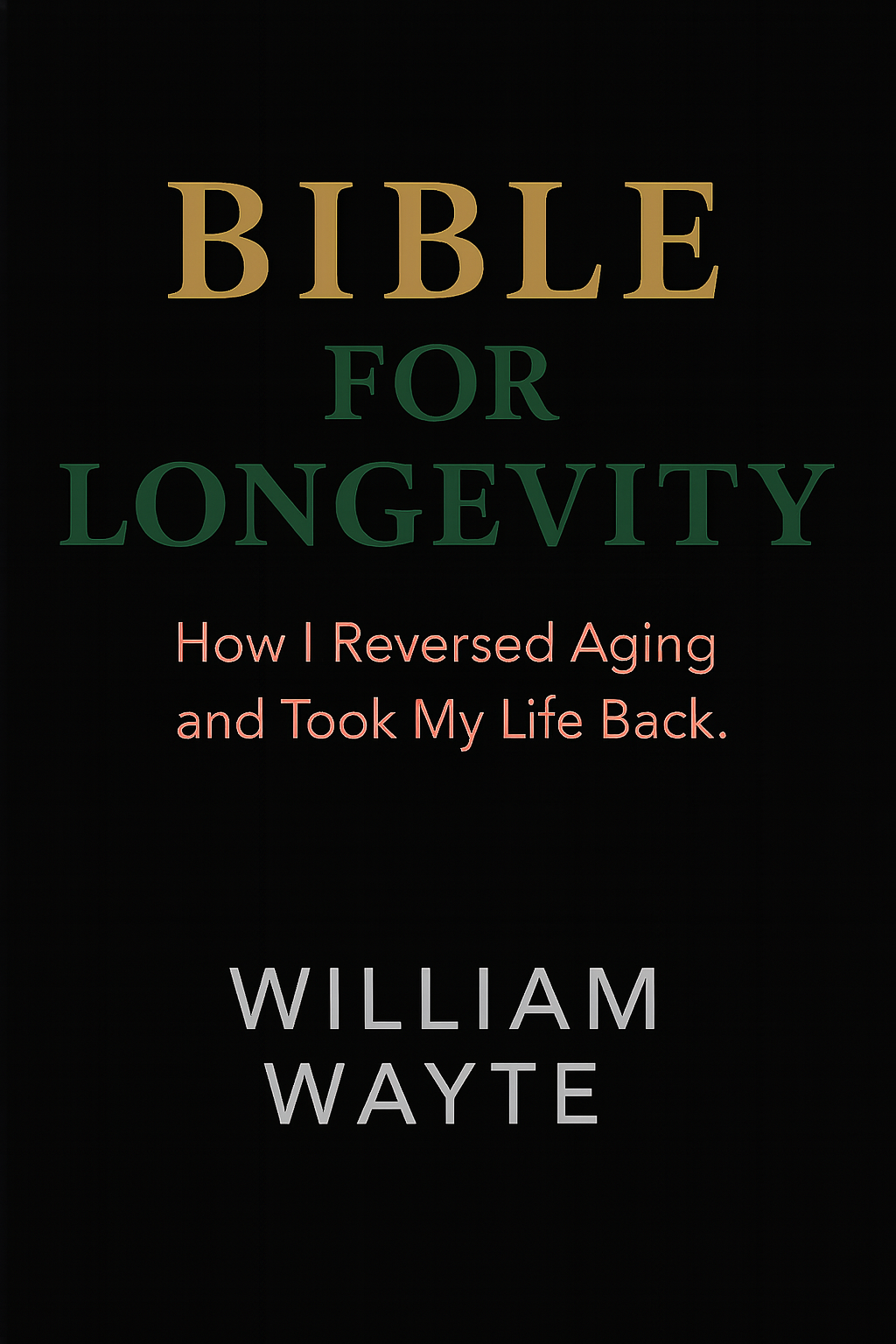 Bible for Longevity book cover