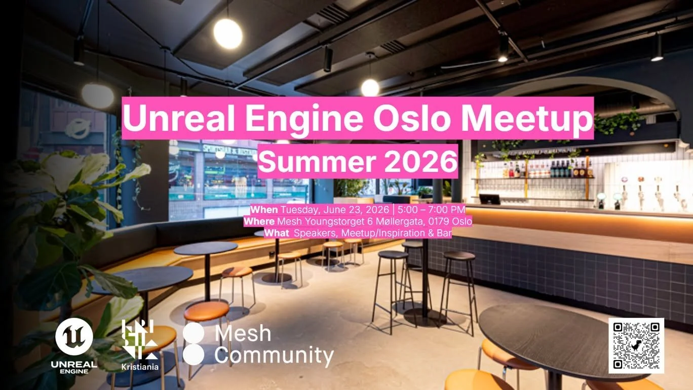 Unreal Engine Oslo - Summer Meetup