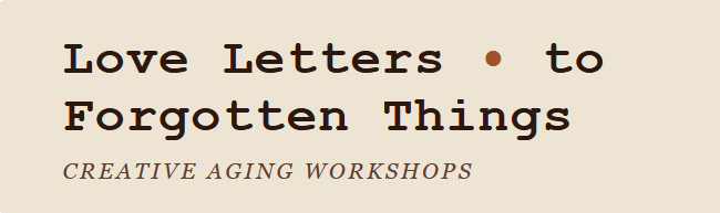 Love Letters to Forgotten Things