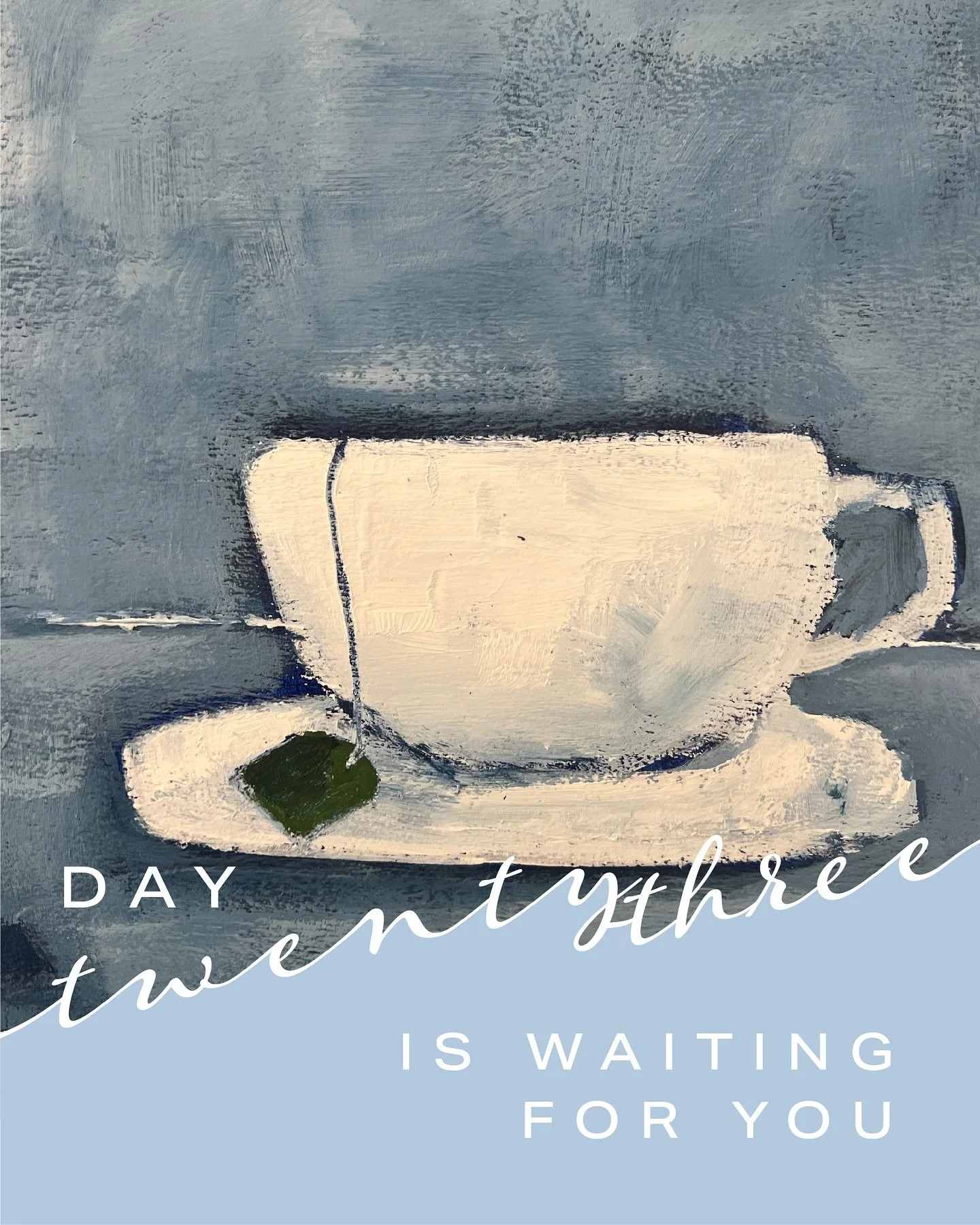 Day 23.
A cup set down.
This part of the season feels like that&mdash;
evenings longer,
rituals finished,
warmth still lingering.
The work is nearly complete.

vessel art
end of year art
quiet moments
slow art
still life painting
winter evenings
arti