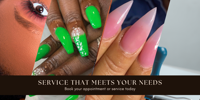Close-up of two sets of manicured nails, one with vibrant green nail polish and white nail art, and the other with pink, glossy, stiletto-shaped nails. A black banner with white text reads, "Service that meets your needs. Book your appointment or service today."