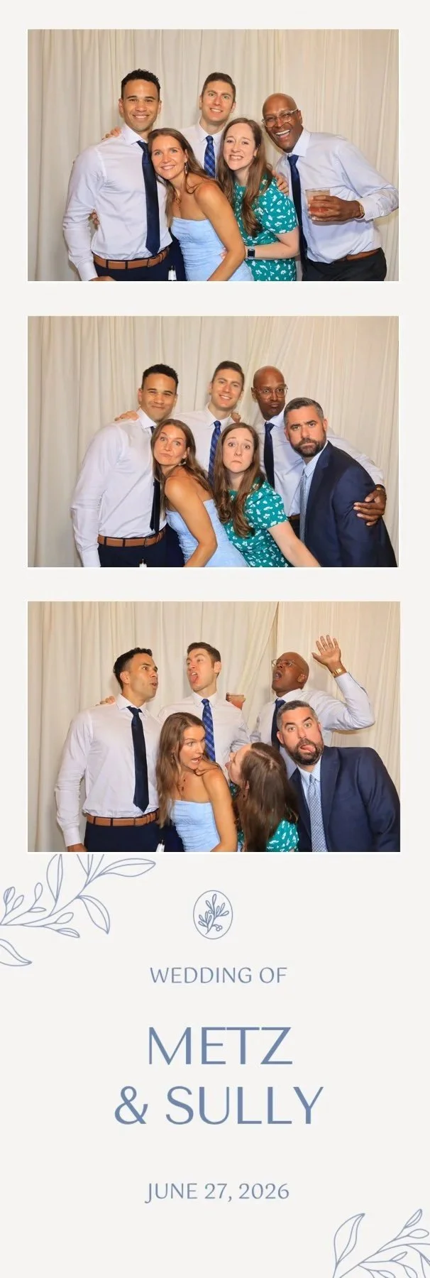 Photo booth images of a wedding celebration for Metz and Sully on June 27, 2026. The top photo shows a group of five people smiling and posing together, the middle photo features a group with humorous expressions and gestures, and the bottom part con