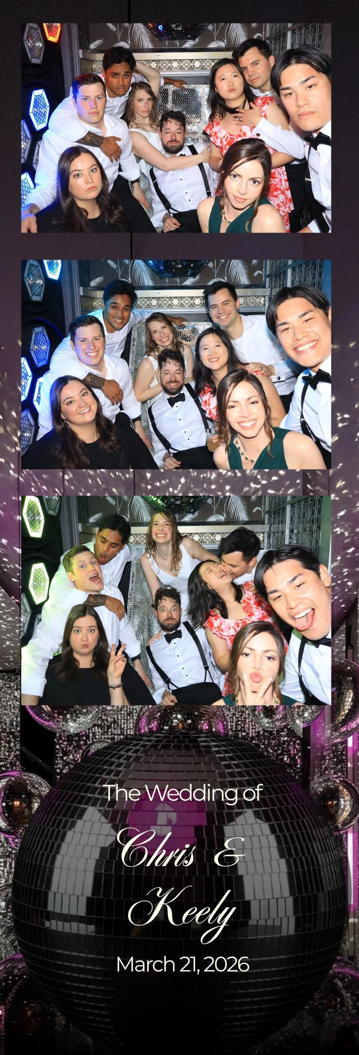 Photo strip from wedding celebration of Chris and Keely on March 21, 2026, featuring guests making funny faces and poses with a disco ball background and colorful lighting.