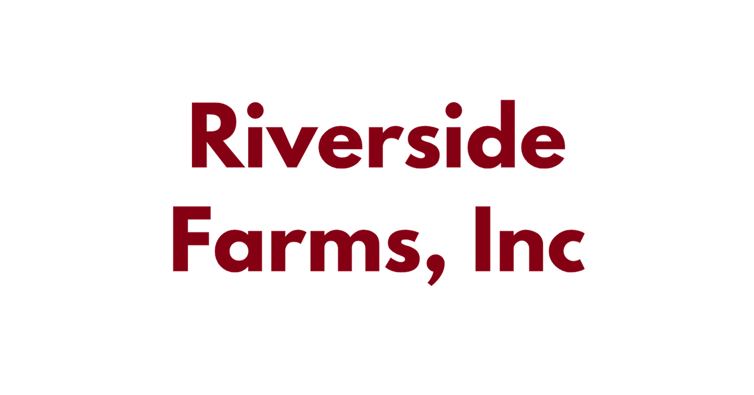 Riverside Farms, Inc. logo with the text 'Riverside Farms, Inc.' in red over a black background.