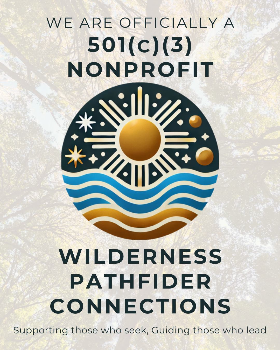 We're Official: Wilderness Pathfinder Connections Is Now a 501(c)(3) Nonprofit!