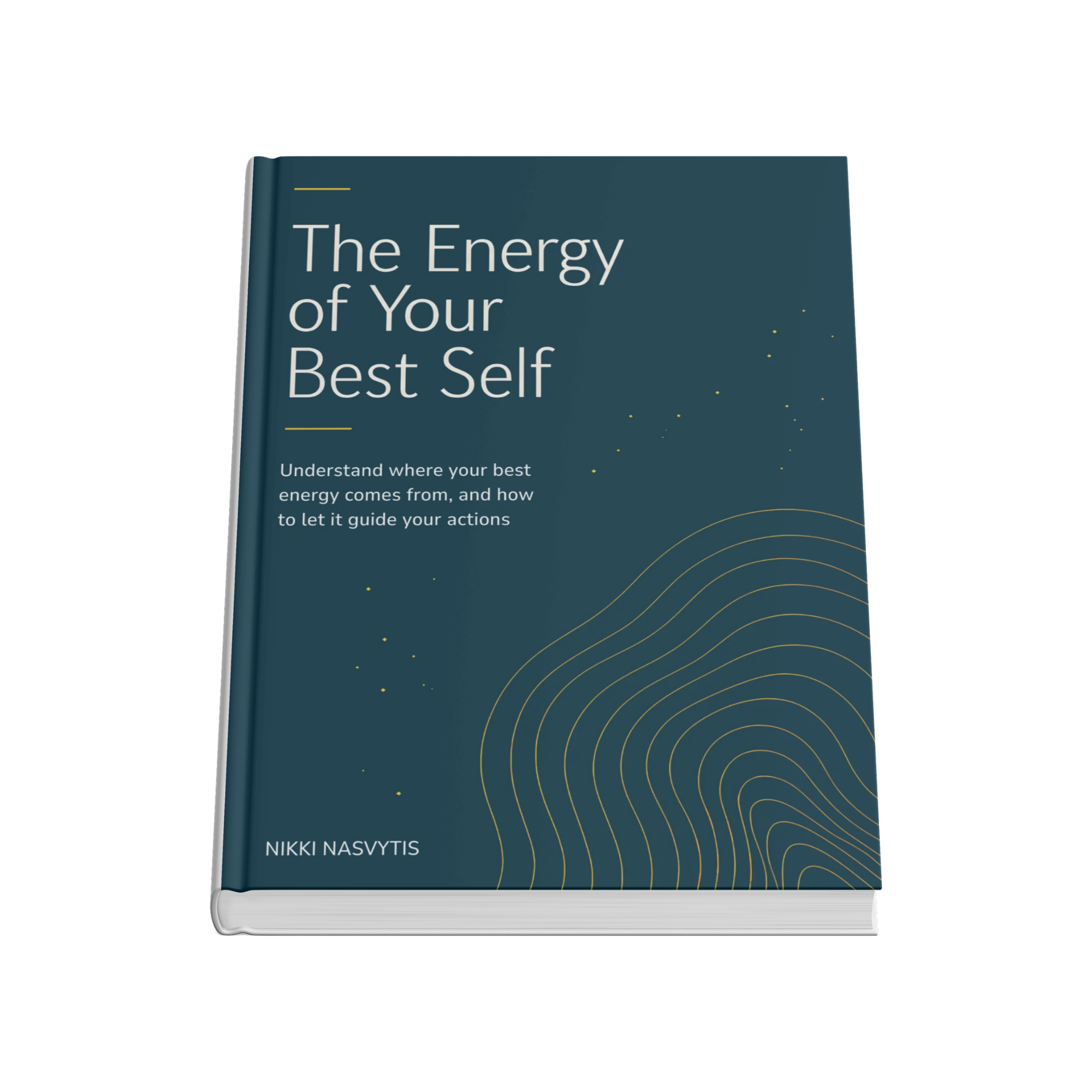 The Energy of Your Best Self