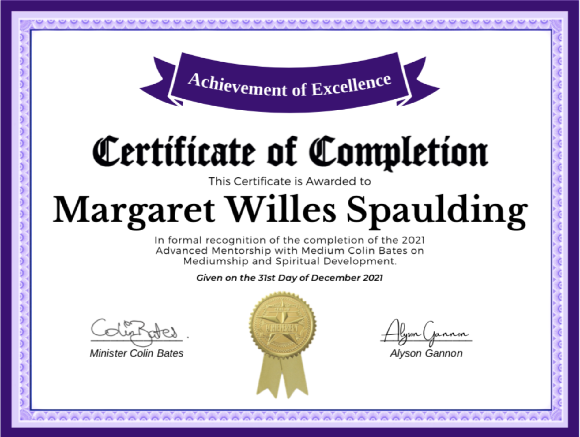 Certificate of Completion awarded to Margaret Willes Spaulding for completing the 2021 Advanced Mentorship with Medium Colin Bates on Mediumship and Spiritual Development, given on December 31, 2021, with signatures of Minister Colin Bates and Alyson Gannon.