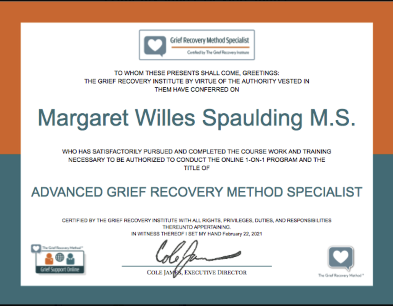 Certificate of completion from the Grief Recovery Institute awarded to Margaret Willes Spaulding M.S., signed by Cole James, Executive Director, with logos at the top and bottom left and right corners.