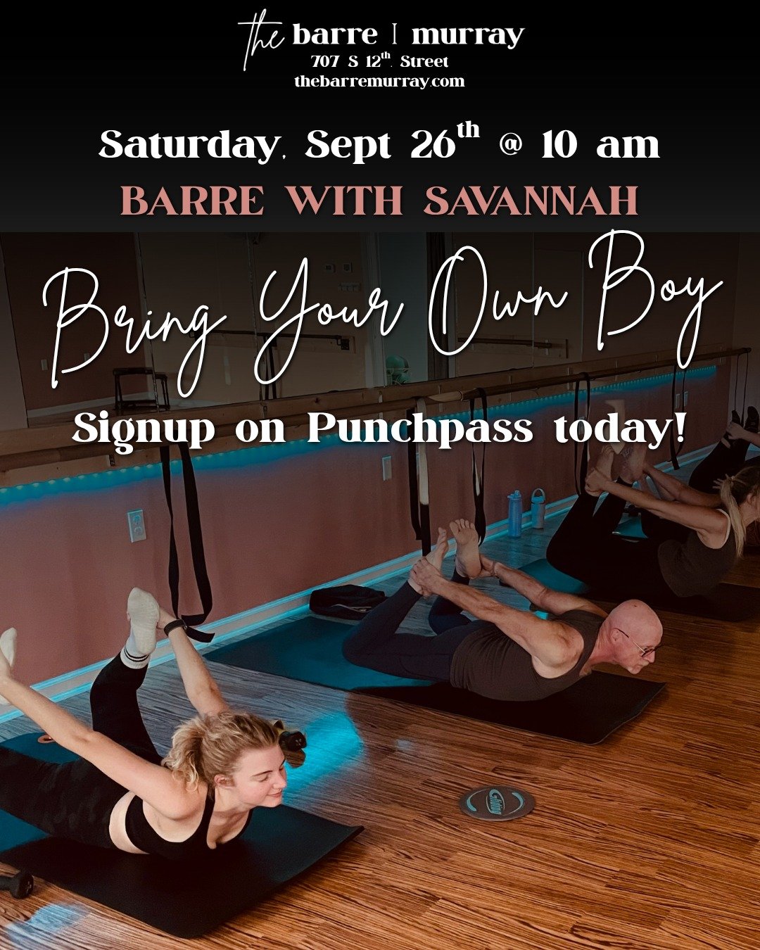 Ladies, it&rsquo;s time to bring your B. 💪

BYOB &mdash; Bring Your Own Boy is coming to The Barre Murray on Saturday, September 26 at 10:00am with Savannah!

Bring your boy, brother, beau, bestie or buddy and let&rsquo;s see how they handle the bar