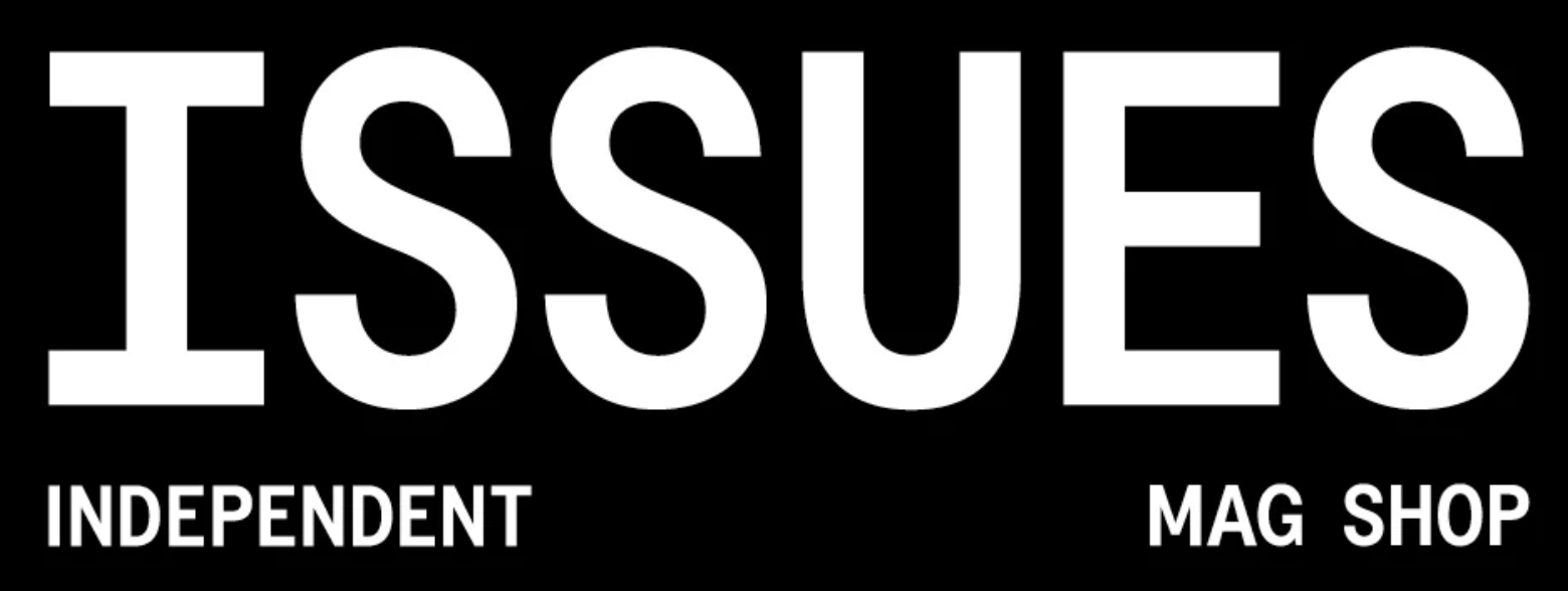 Logo for ISSUES Independent Mag Shop with bold white text on a black background.