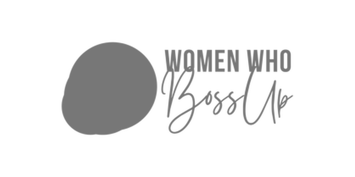 Graphic design with a large gray circle, and the words "Women Who Boss Up" in a mix of bold and script fonts.