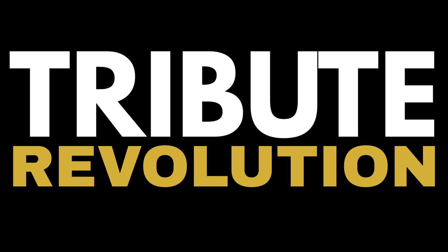 Tribute Revolution (Copy)