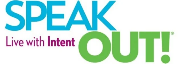 Text saying "SPEAK OUT!" with the phrase "Live with Intent" underneath.