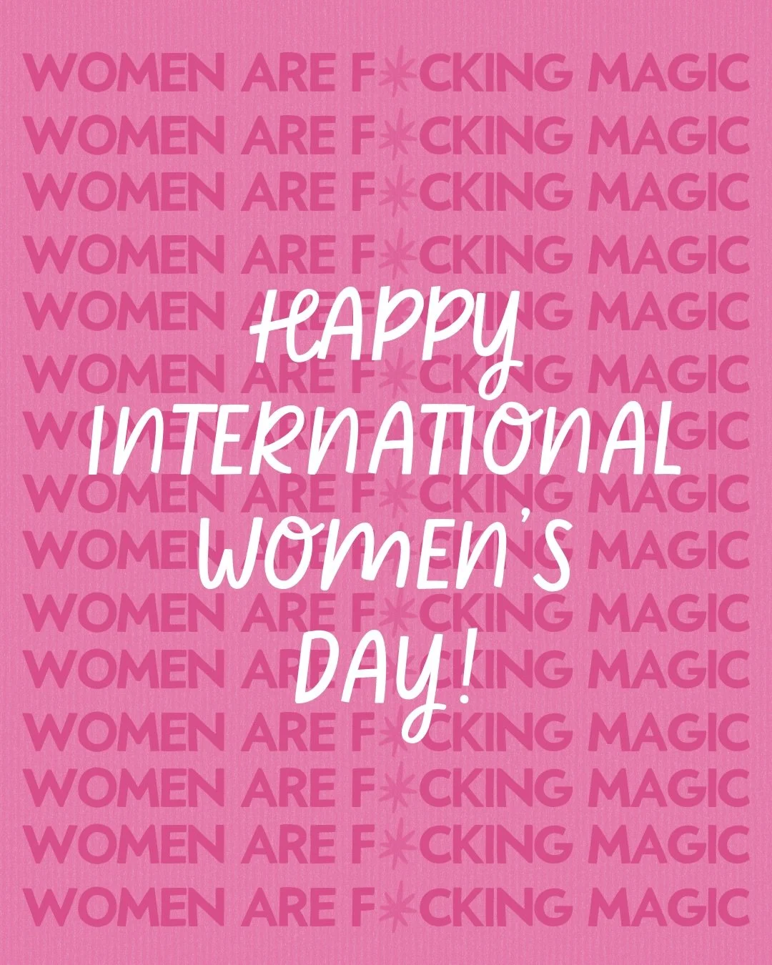 Women are f*cking MAGICAL 🦄✨

If you know me, you know I loooooove women. I&rsquo;m a raging feminist (as someone born on International Women&rsquo;s Day should be), and I will never shut up about how strong, resilient, creative, compassionate, and 