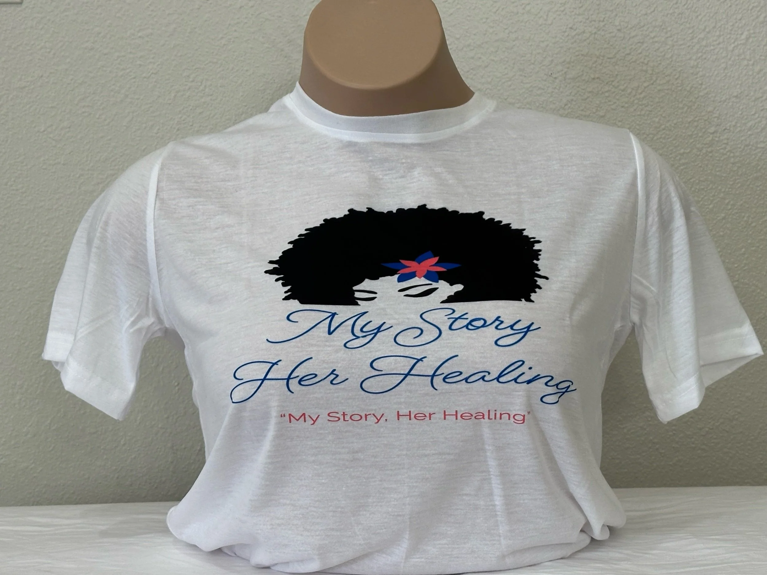 My Story, Her Healing Ministry Tee