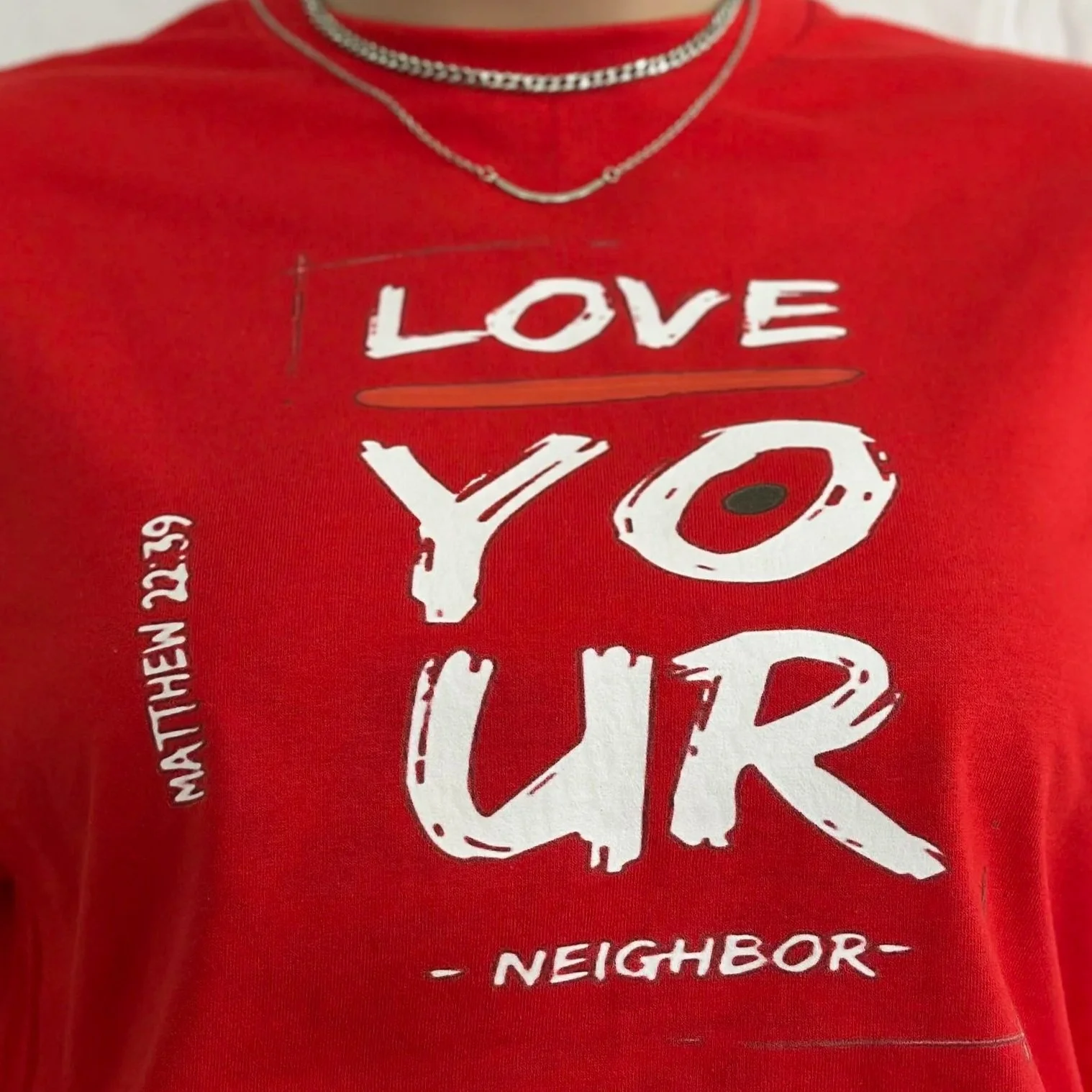 'Love Your Neighbor' Inspirational T-Shirt