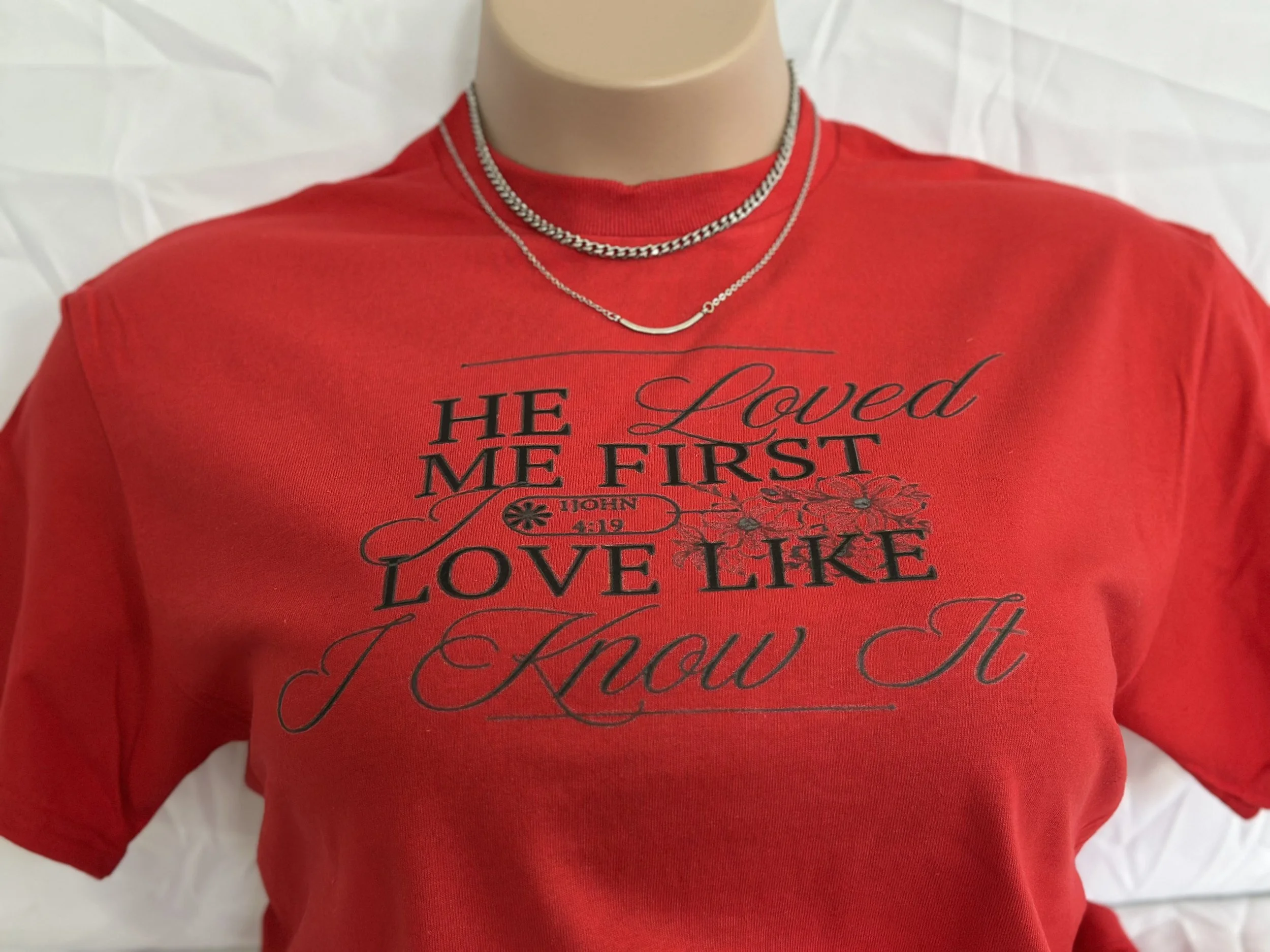 'He Loved Me First' Inspirational T-shirt