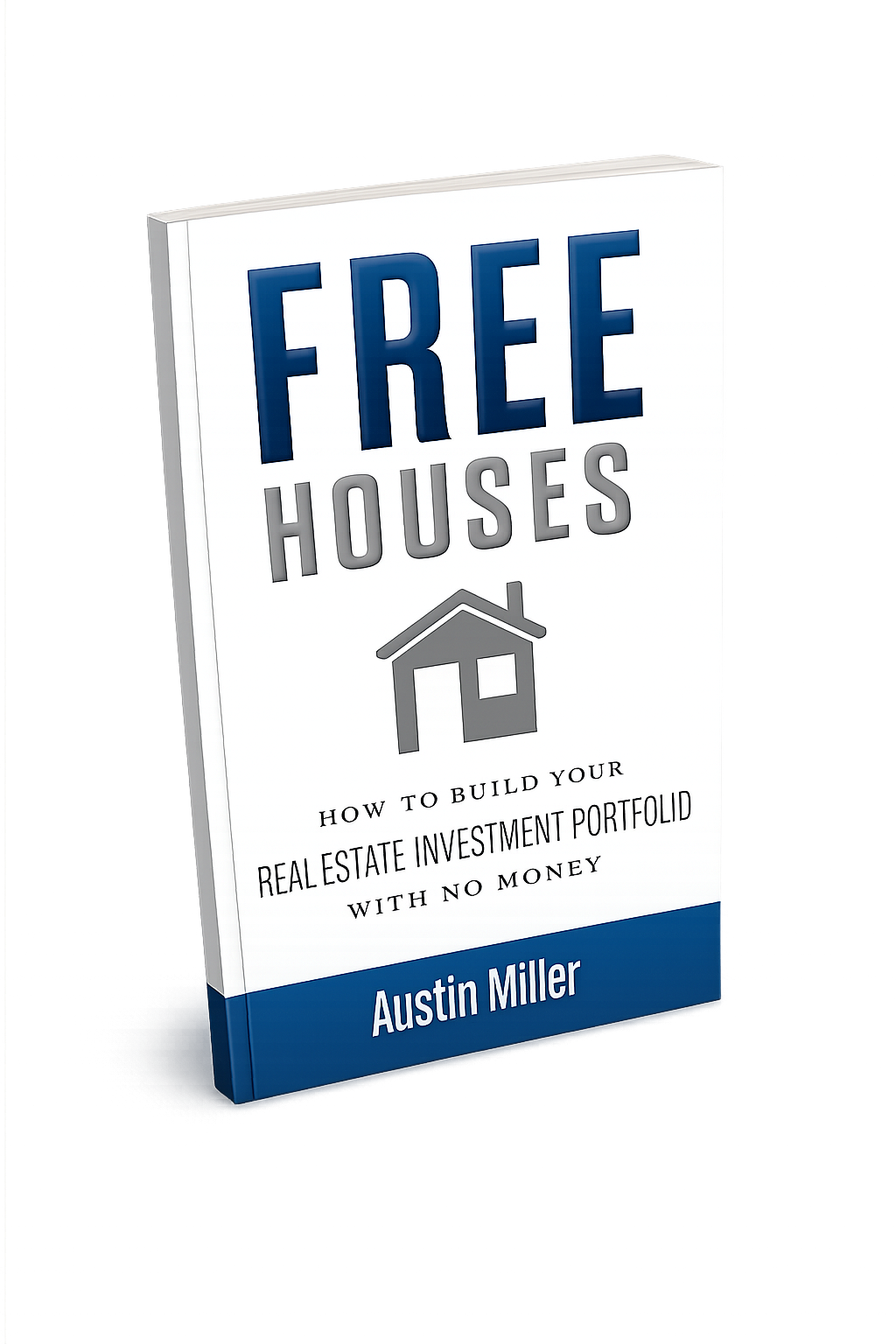 Free Houses by Austin Miller Book