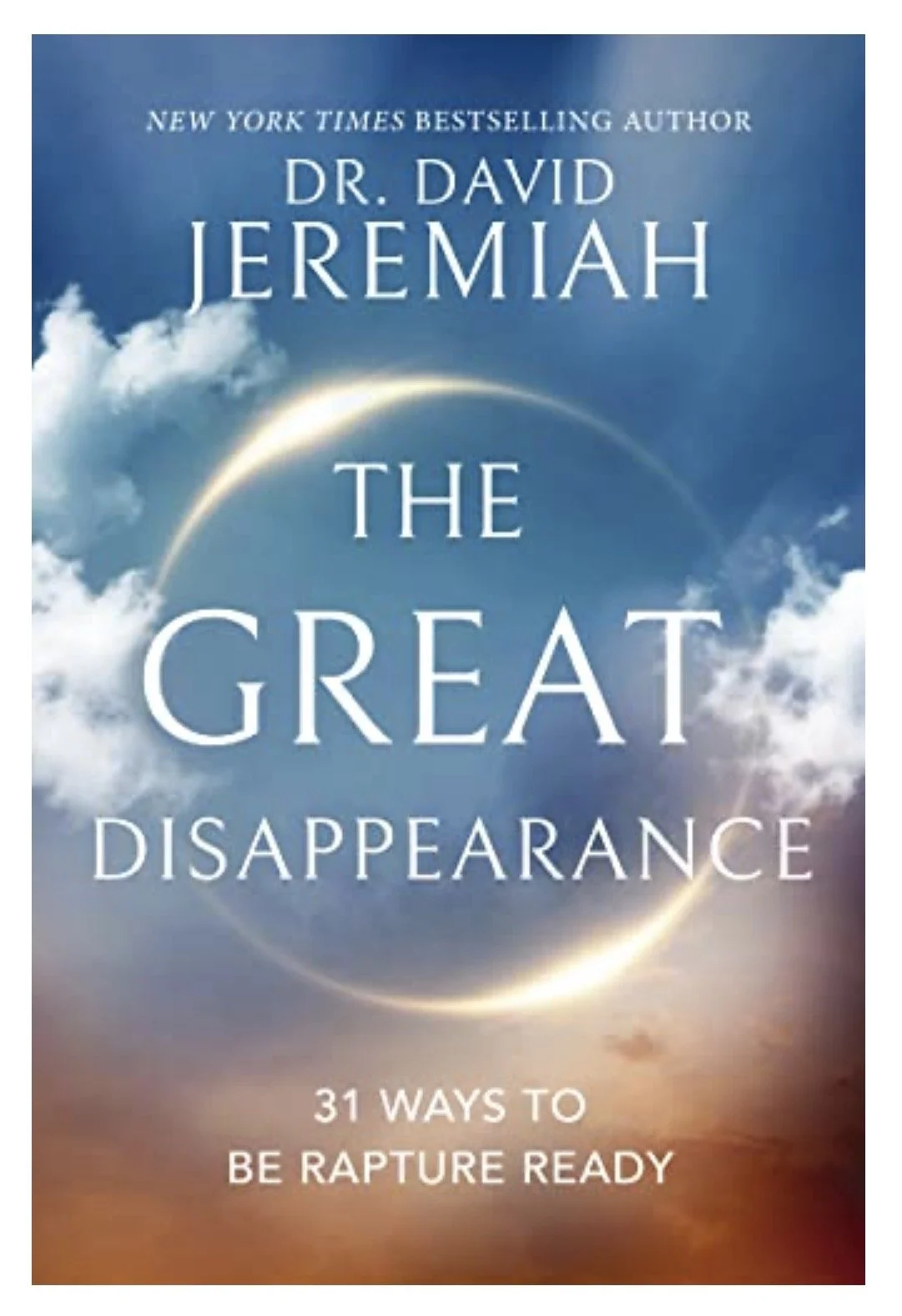 The Great Disappearance: 31 Ways to be Rapture Ready