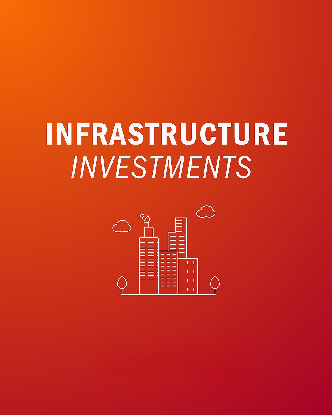 Infrastructure Investments