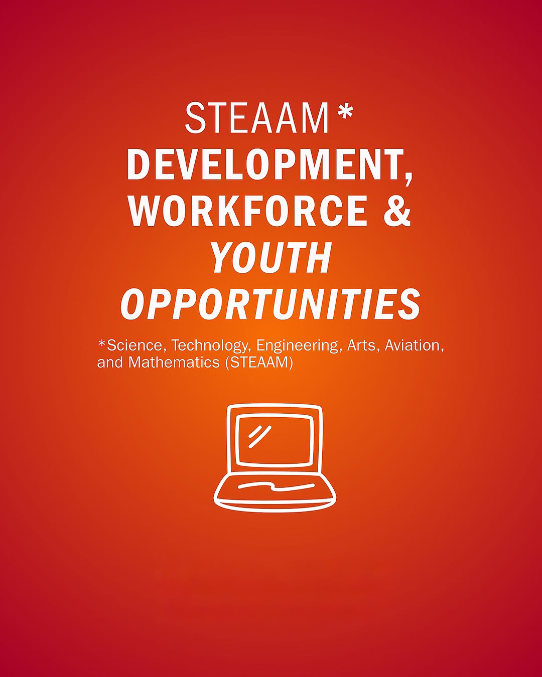 STEAAM Development Workforce & Youth Opporrtunities