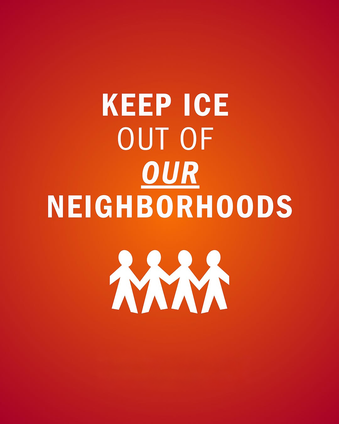 Keep Ice Out of Our Neighborhoods