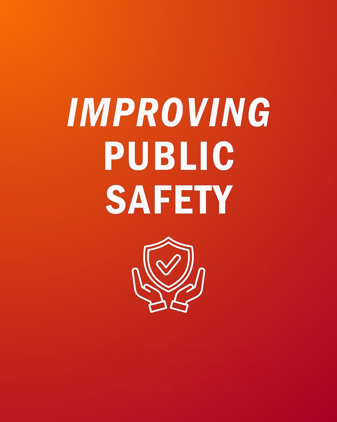 Improving Public Safety