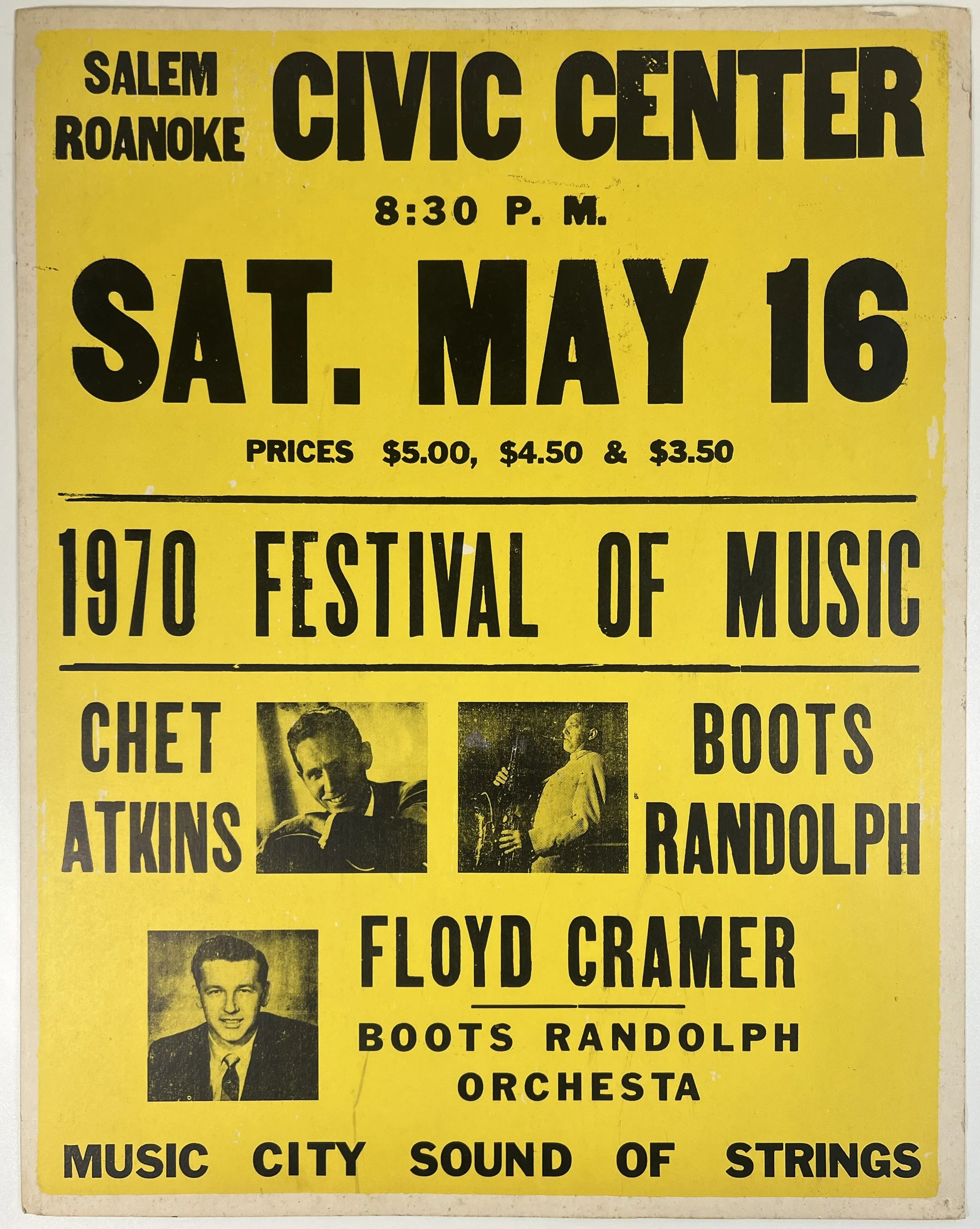 A yellow poster advertising a 1970 music festival at the Salem Civic Center in Roanoke, with the event scheduled for Saturday, May 16 at 8:30 p.m. Tickets cost $5.00, $4.50, or $3.50. The poster features black text and three black-and-white images of performers Chet Atkins, Boots Randolph, and Floyd Cramer, along with the names of the performing acts and the event details.