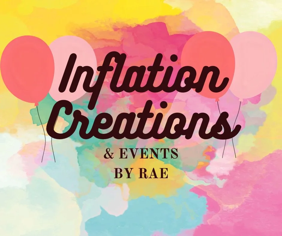 Inflation Creations &amp; Events by Rae