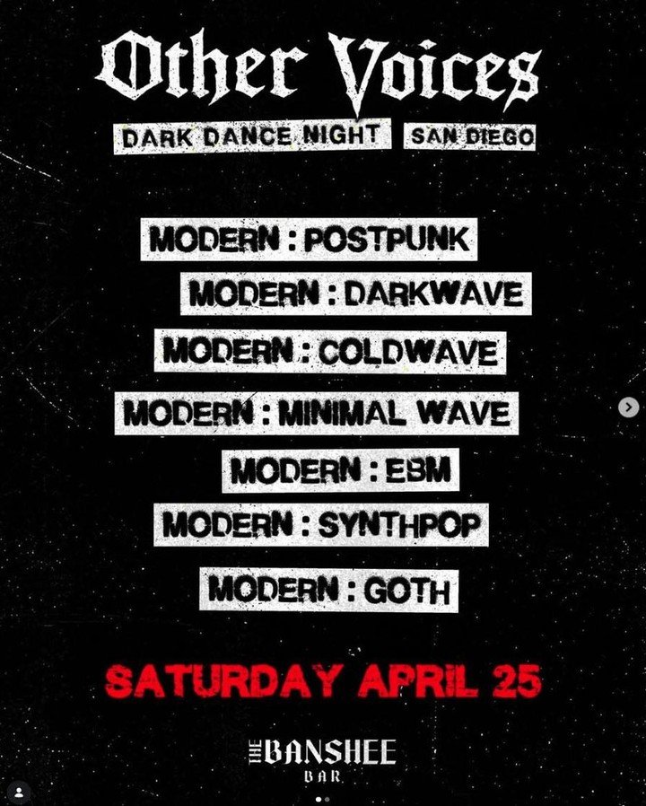 Tonight in San Diego

@djfn1 @other_voices_events

Other Voices - Dark Dance Night
The Banshee Bar

3519 El Cajon Blvd, San Diego, CA 92104

More dark events at daarkly.com

#sandiego #goth #darkwave #industrial #postpunk