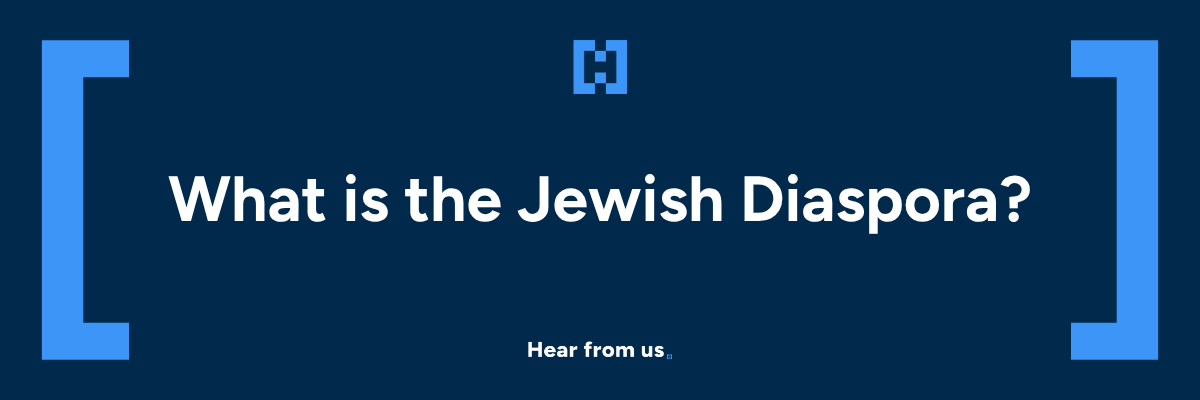 What is the Jewish Diaspora?