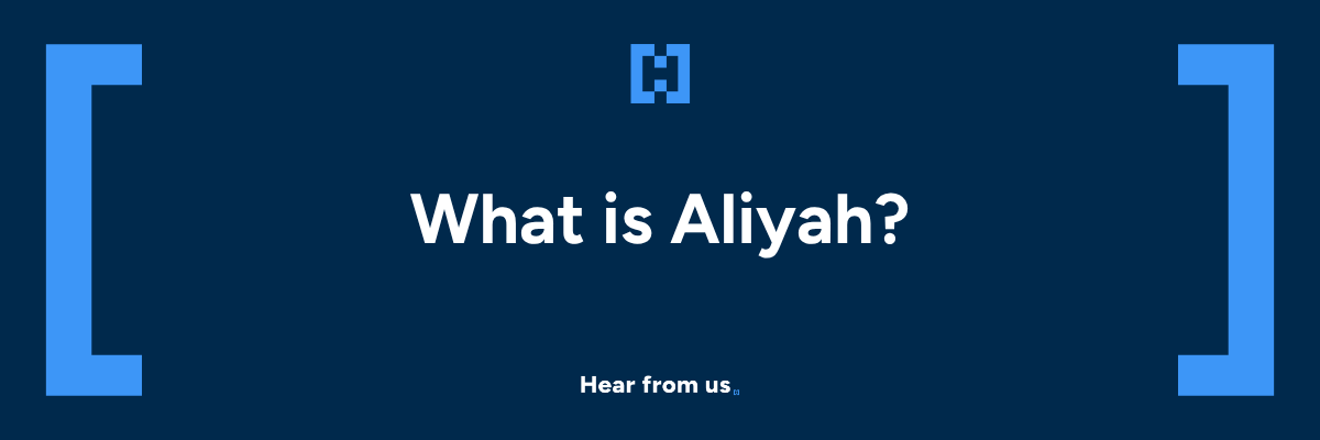 What is Aliyah?